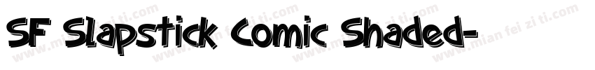 SF Slapstick Comic Shaded字体转换